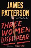 Three Women Disappear: With bonus novel Come and Get Us