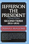 Jefferson the President: Second Term 1805-1809
