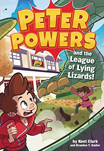 Cover of Peter Powers and the League of Lying Lizards!