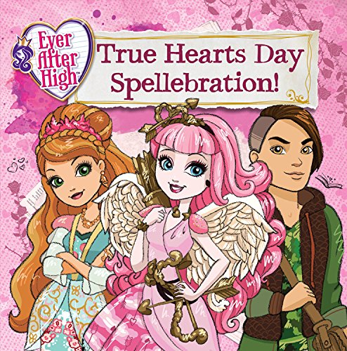 True Hearts Day Spellebration book cover