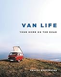 Van Life Your Home On The Road