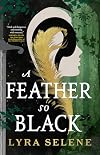 A Feather So Black