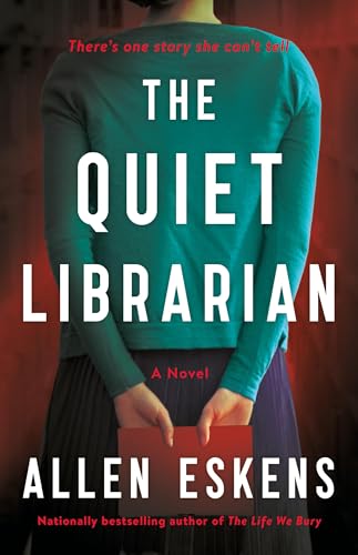 The Quiet Librarian / by Eskens, Allen