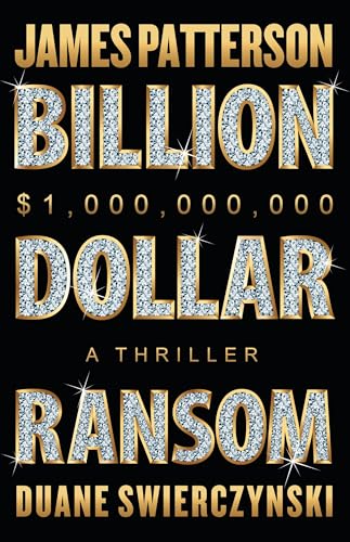 Billion-Dollar Ransom (With: James Patterson) cover