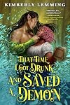 That Time I Got Drunk and Saved a Demon