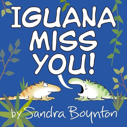 Iguana Miss You! cover