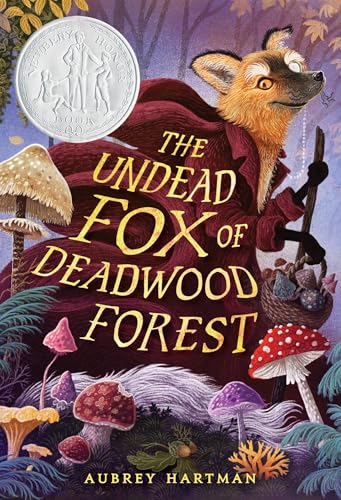 The undead fox of Deadwood Forest / Aubrey Hartman ; [illustrations, Marcin Minor]