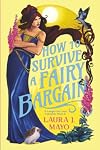 How to Survive a Fairy Bargain