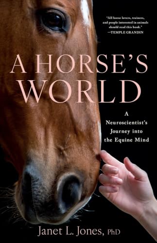 A Horse's World : by Jones, Janet L