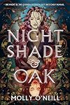 Nightshade and Oak