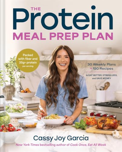 The Protein Meal Prep Plan : by Garcia, Cassy Joy