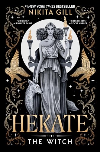Hekate : the witch / Nikita Gill ; interior art by Micaela Alcaino