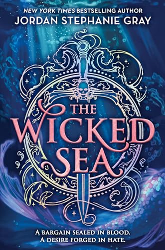 The Wicked Sea / by Gray, Jordan