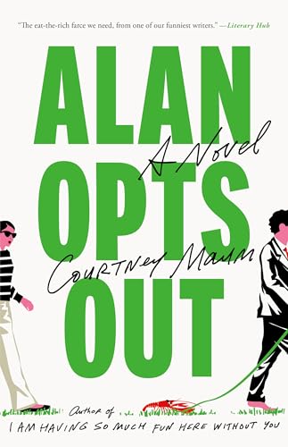 Alan Opts Out : by Maum, Courtney
