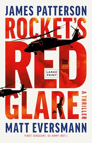 Rocket's Red Glare by Patterson, James