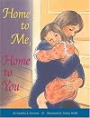 Home to Me, Home to You