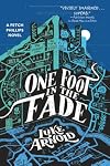 One Foot in the Fade