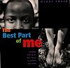 The Best Part of Me: Children Talk About their Bodies in Pictures and Words