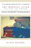 The Morning After: Sex, Fear, and Feminism