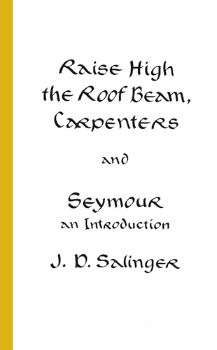 Raise High the Roof Beam, Carpenters and Seymour book cover
