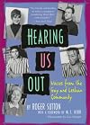 Hearing Us Out: Voices from the Gay and Lesbian Community