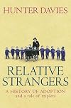 Relative Strangers: A History of Adoption and a Tale of Triplets