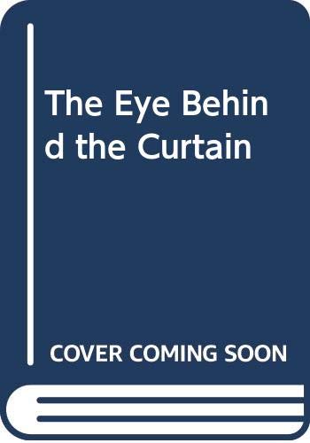 Cover of The Eye Behind the Curtain