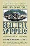Beautiful Swimmers Watermen Crabs And The Chesapeake Bay