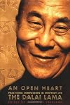 An Open Heart: Practicing Compassion in Everyday Life