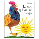 Le Coq Qui Voulait Voyager