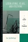 Literature, Class, and Culture: An Anthology