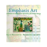 Emphasis Art A Qualitative Art Program for Elementary and Middle Schools