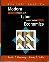 Modern Labor Economics: Theory and Public Policy