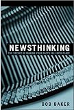 Newsthinking The Secret Of Making Your Facts Fall Into Place