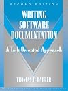 Writing Software Documentation: A Task-Oriented Approach