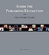 Inside the Publishing Revolution: The Adobe Story
