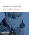 Servlets and JavaServer Pages: The J2EE Technology Web Tier