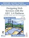 Designing Web Services with the J2EE 1.4 Platform