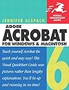 Adobe Acrobat 6 for Windows & Macintosh (Visual QuickStart Guide)