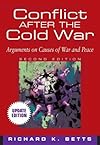 Conflict after the Cold War: Arguments on Causes of War and Peace