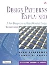 Design Patterns Explained: A New Perspective on Object-Oriented Design