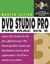 DVD Studio Pro 3 for Mac OS X: Visual QuickPro Guide