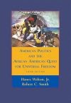 American politics and the African American quest for universal freedom