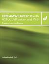 Macromedia Dreamweaver 8 with ASP, ColdFusion, and PHP: Training from the Source