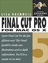 Final Cut Pro 5 for Mac OS X: Visual QuickPro Guide