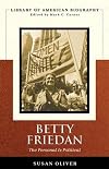Betty Friedan: The Personal Is Political