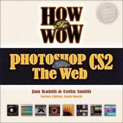 How to Wow: Photoshop CS2 for the Web (By: Colin Smith,Jan Kabili) cover