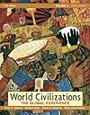World Civilizations: The Global Experience, Vol. 2 - 1450 To Present, Third Edition