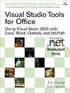 Visual Studio Tools for Office: Using C# with Excel, Word, Outlook, and InfoPath