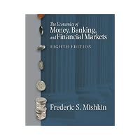 Economics of Money, Banking, And Financial Markets